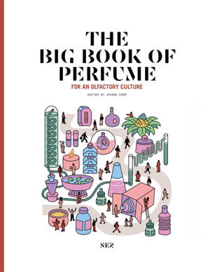 The big book of perfume : for an olfactory culture