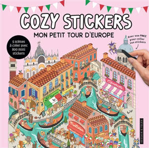 Mon petit tour d'Europe : cozy stickers