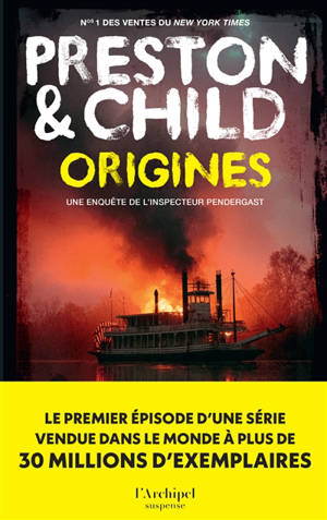 Une enquête de l'inspecteur Pendergast. Origines