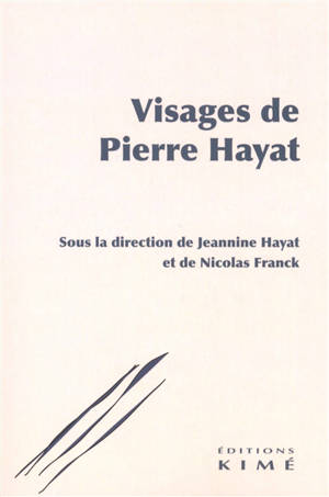 Visages de Pierre Hayat
