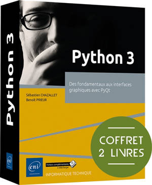 Python 3 : des fondamentaux aux interfaces graphiques avec PyQt : coffret 2 livres