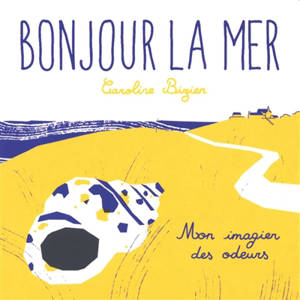 Bonjour la mer