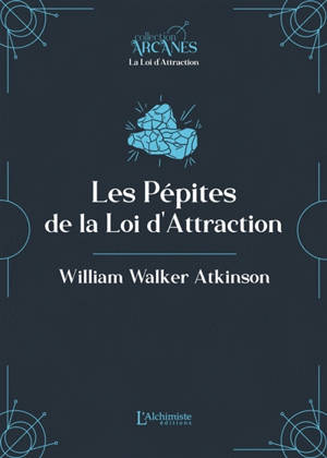 Pépites de la loi d'attraction