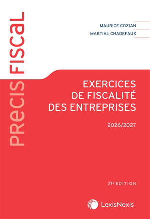 Exercices de fiscalité des entreprises : 2026-2027