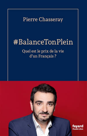 #Balancetonplein : quel est le prix de la vie d'un Français ?