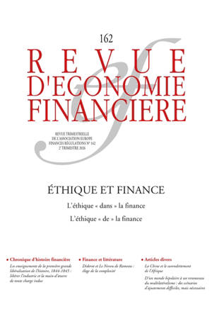 Revue d'économie financière, n° 162. Ethique et finance : l'éthique "dans" la finance, l'éthique "de" la finance