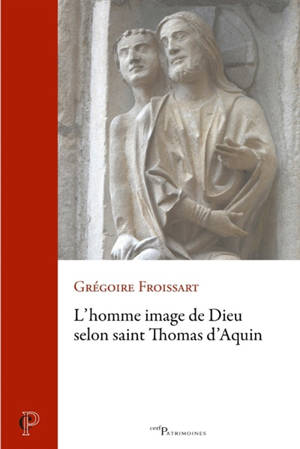 L'homme image de Dieu selon saint Thomas d'Aquin