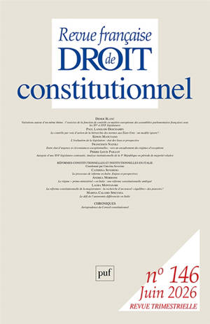Revue française de droit constitutionnel, n° 146. Réformes constitutionnelles et institutionnelles en Italie
