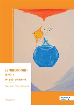 La philosophie : Tome 2