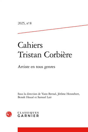 Cahiers Tristan Corbière, n° 8. Artiste en tous genres