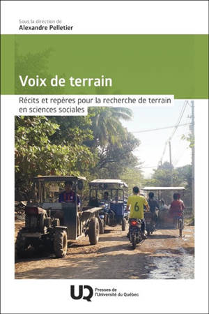 Voix de terrain : Récits et repères pour la recherche de terrain en sciences sociales