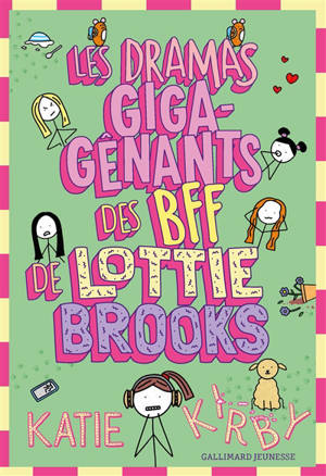 Lottie Brooks. Vol. 6. Les dramas giga-gênants des BFF de Lottie Brooks
