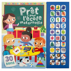 Prêt pour l'école maternelle : premiers apprentissages : 30 sons