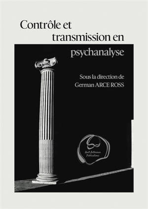 Gordiens & Borroméens. Contrôle et transmission en psychanalyse