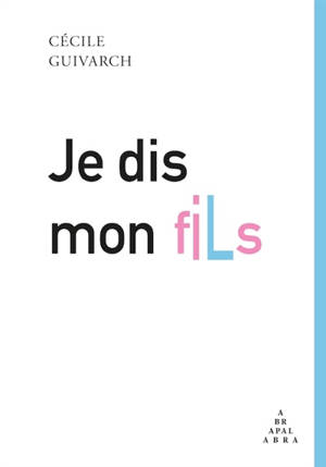 Je dis mon fils