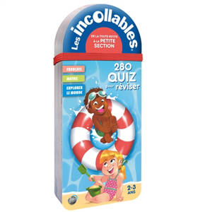 280 quiz pour réviser : de la toute petite à la petite section, 2-3 ans