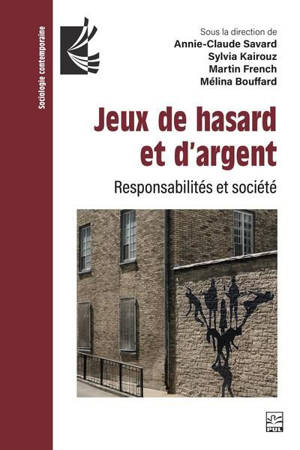 Jeux de hasard et d’argent : Responsabilités et société