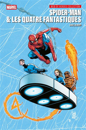 Web of heroes collection. Vol. 1. Spider-Man & les Quatre Fantastiques