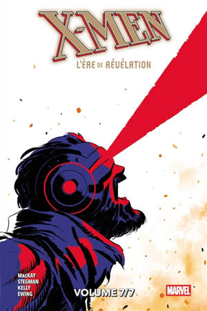 X-Men : l'ère de Révélation. Vol. 7