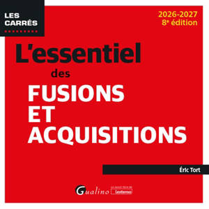 L'essentiel des fusions et acquisitions : 2026-2027