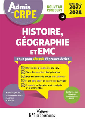 Histoire, géographie et EMC : tout pour réussir l'épreuve écrite : nouveau concours, admissibilité 2027-2028, L3