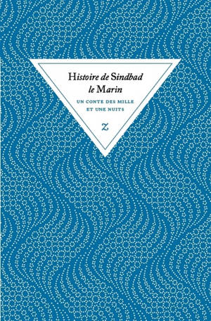 Une histoire de Sindbad le marin : un conte des Mille et une nuits