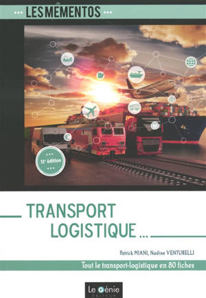 Transport-logistique : tout le transport-logistique en 81 fiches