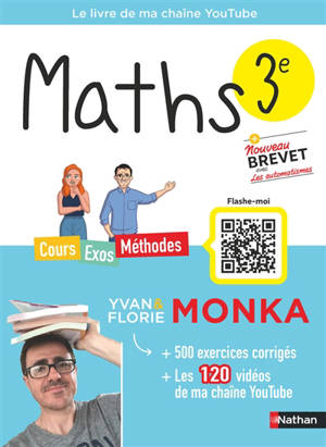 Maths 3e + nouveau brevet : cours, exos, méthodes