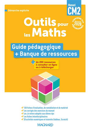 Outils pour les maths, manuel CM2 : guide pédagogique + banque de ressources : conforme aux programmes