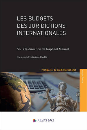 Les budgets des juridictions internationales
