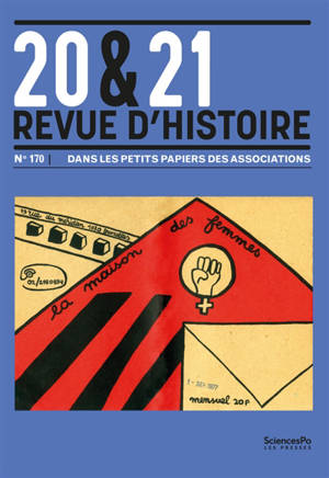 20 & 21 : revue d'histoire, n° 170. Dans les petits papiers des associations