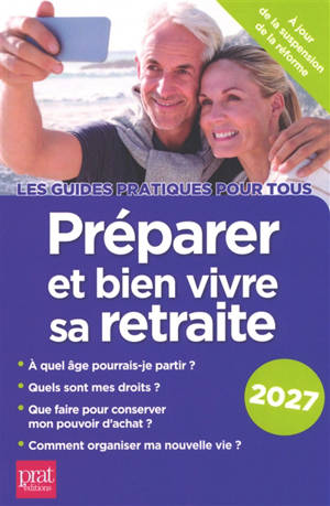 Préparer et bien vivre sa retraite : 2027