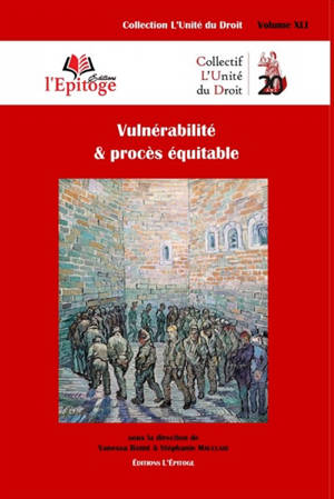 Vulnérabilité & procès équitable