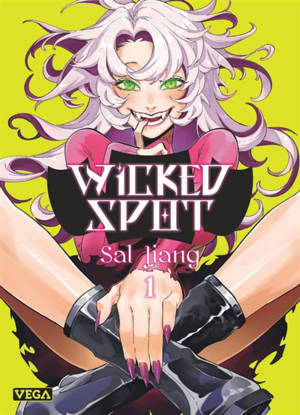 Wicked spot. Vol. 1