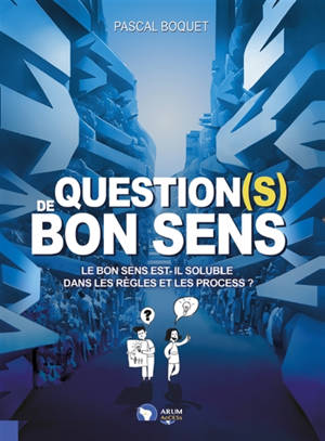 Question(s) de bon sens