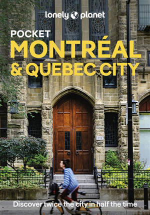 Pocket Montréal & Quebec City : discover twice the city in half the time