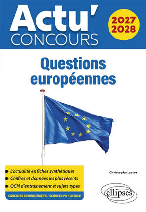 Questions européennes 2027-2028 : concours administratifs, Sciences Po, licence
