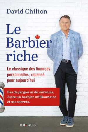 Le barbier riche : Le classique des finances personnelles, repensé pour aujourd'hui
