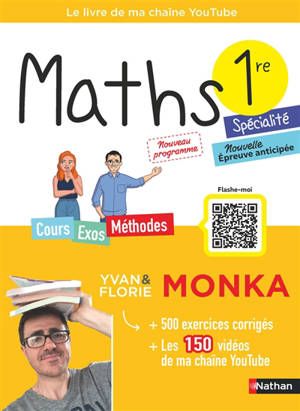 Maths 1re spécialité nouvelle épreuve anticipée : cours, exos, méthodes : nouveau programme