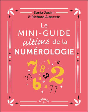 Le mini-guide ultime de la numérologie