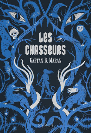 Les chasseurs