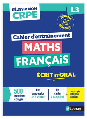 Maths, français : cahier d'entraînement L3 : nouveau concours 2027-2028