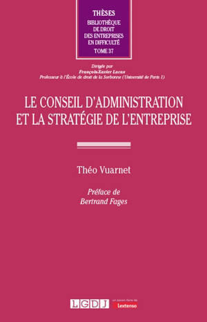 Le conseil d'administration et la stratégie de l'entreprise