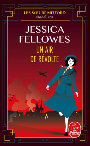 Les soeurs Mitford enquêtent. Un air de révolte