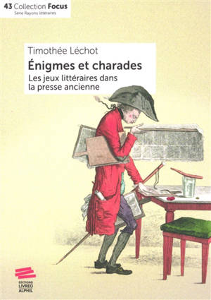 Enigmes et charades : les jeux littéraires dans la presse ancienne