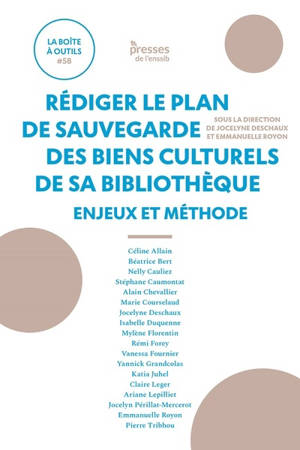 Rédiger le plan de sauvegarde des biens culturels de sa bibliothèque : enjeux et méthode