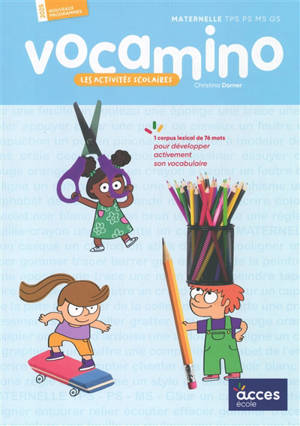 Les activités scolaires, maternelle TPS, PS, MS, GS : nouveaux programmes 2025