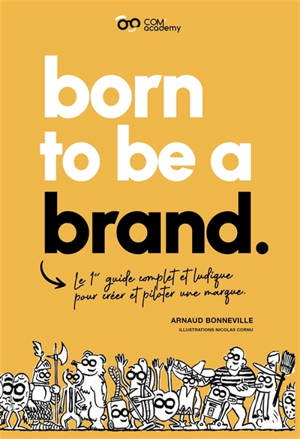 BORN TO BE A BRAND