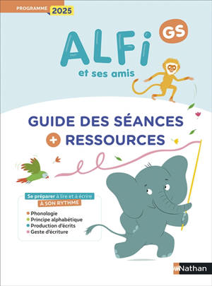 Alfi et ses amis, GS : guide des séances + ressources