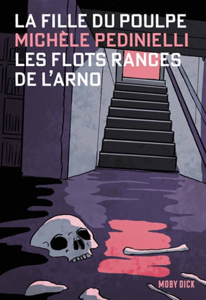 La fille du Poulpe. Vol. 20. Les flots rances de l'Arno
